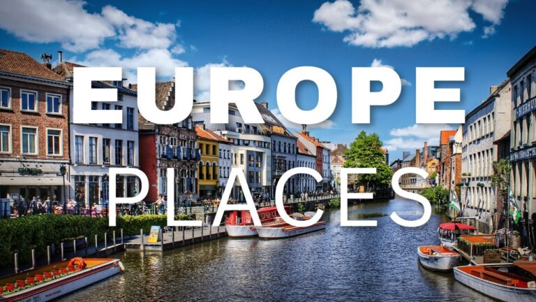 10 Best Places to Visit in Europe – Travel Guide